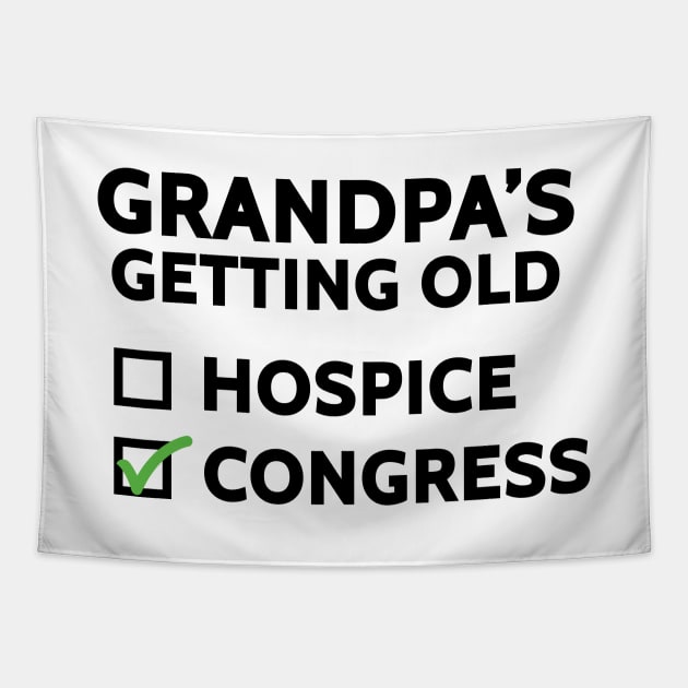 Grandpa's Getting Old (Hospice or Congress) Tapestry by Venus Complete