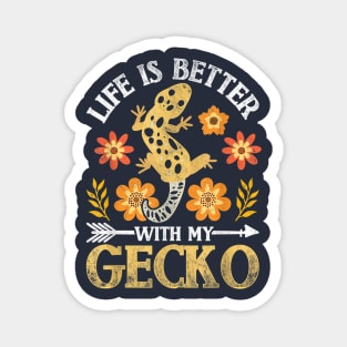 Life Is Better With My Gecko Magnet