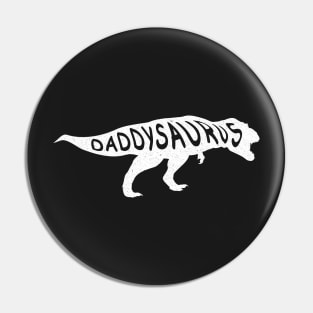 Daddysaurus Rex Pin