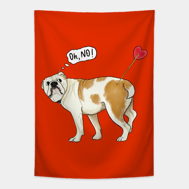 Oh, no! Touched by Cupid's arrow - funny english Bulldog With Heart Arrow - Humorous Valentine's Day illustration Tapestry by illograph