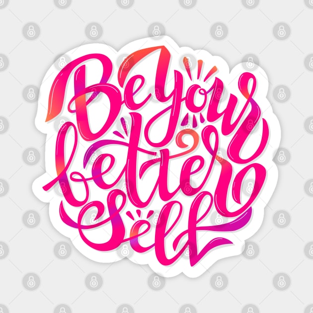 Be Your Better Self Magnet by ukulelettering