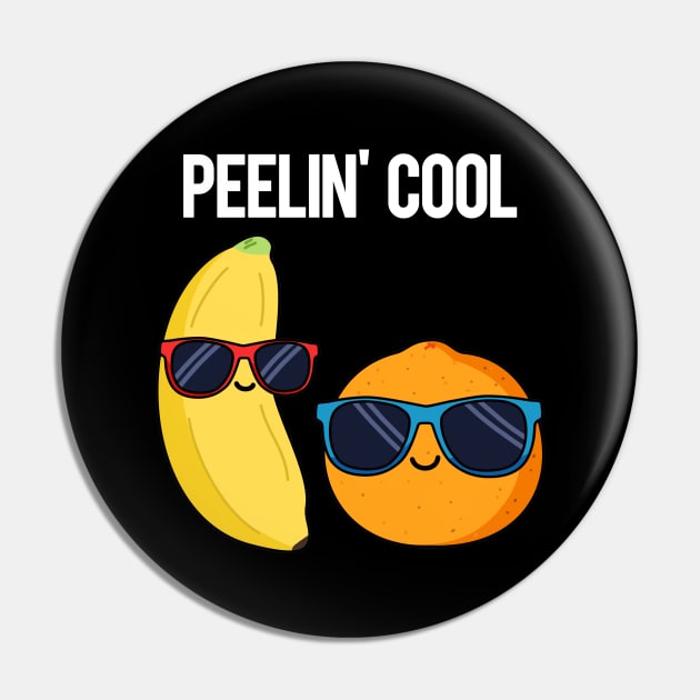 Peelin' Cool Fruit Food Pun Pin by punnybone