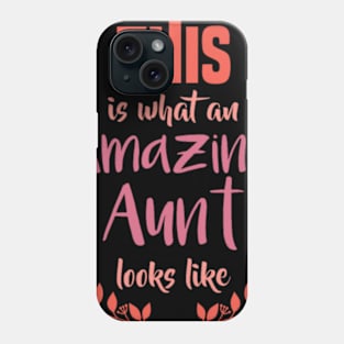 Amazing aunt Gift Best Aunt Love Funny Family Phone Case