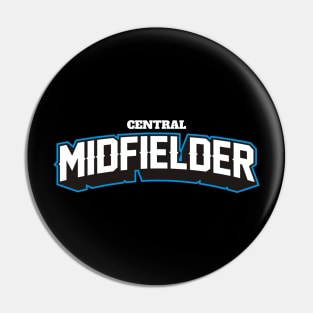 CENTRAL MIDFIELDER Pin