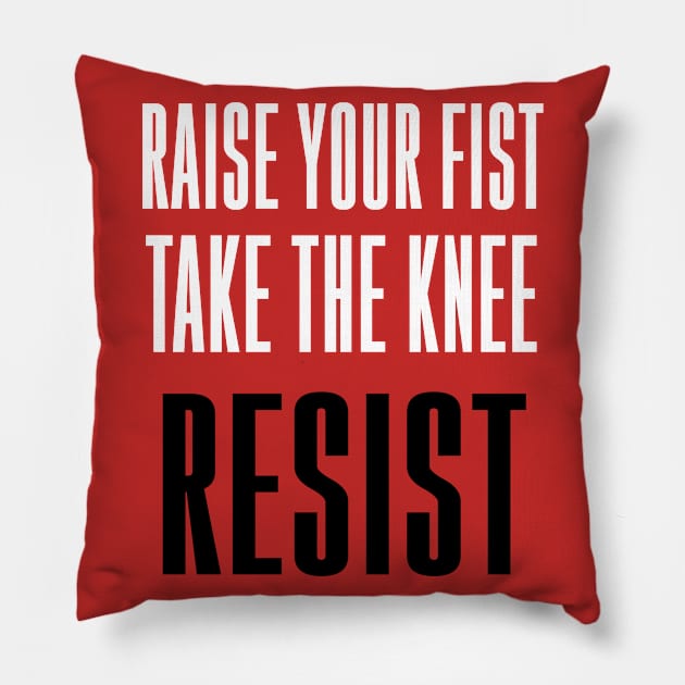 RESIST Pillow by artpirate