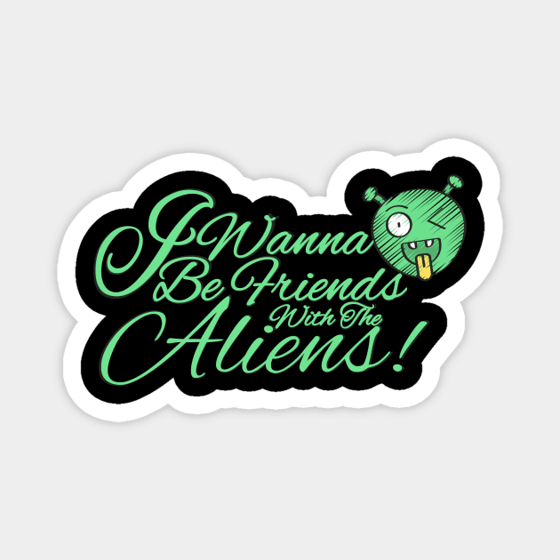 Alien Friends Magnet by Make My Day Clothing