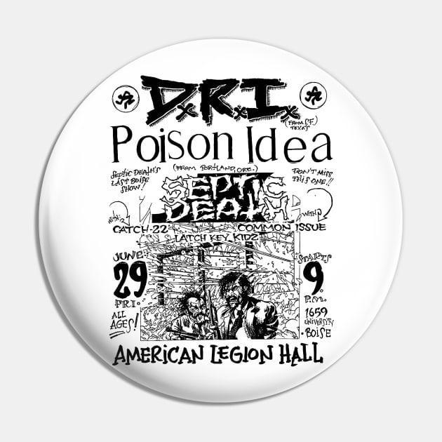 D.R.I. / Poison Idea / Septic Death Punk Flyer Pin by Punk Flyer Archive