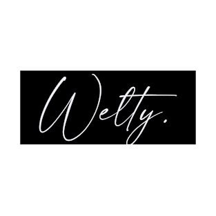 Welty Name, Welty Birthday T-Shirt