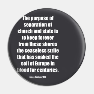 Front/Back, FCS Logo/Madison Separation of Church State Prevent Strife Blood Back, White Lettering Pin