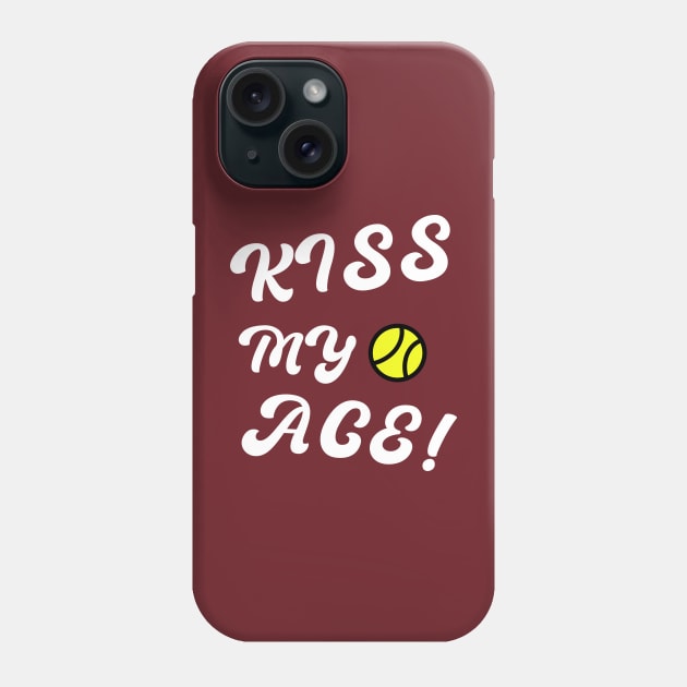 KISS MY ACE Phone Case by King Chris