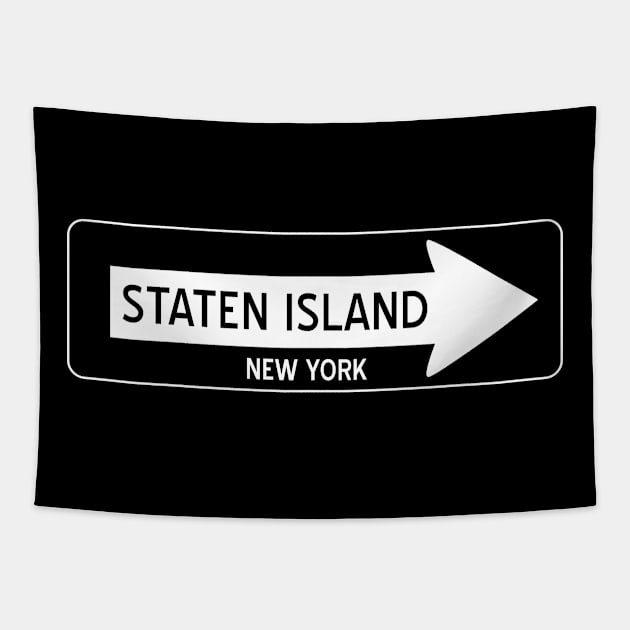 Staten Island One Way Sign Tapestry by rydr2103