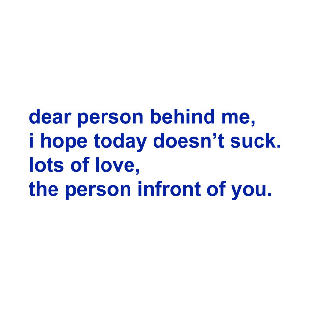 Dear Person by krisby