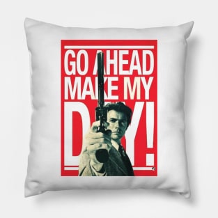 Make my day Pillow
