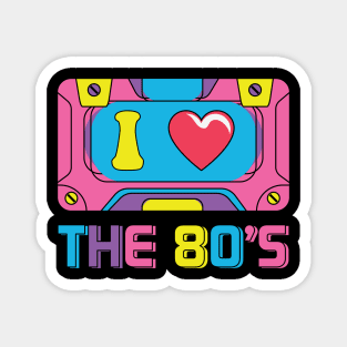 I Love The 80s Magnet