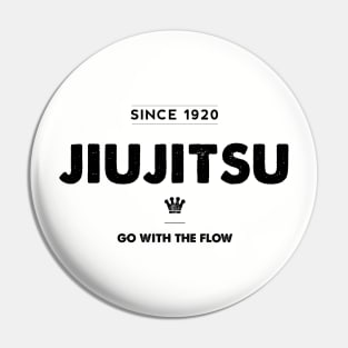 Jiujitsu - Go With The Flow Pin