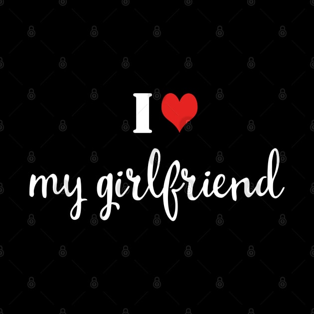 I love my girlfriend - Lover by 1Y_Design