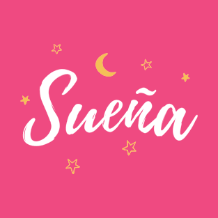 Sueña - Dreamer - white design T-Shirt