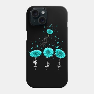 Faith Hope Love Teal Sunflower Ovarian Cancer Awareness Phone Case