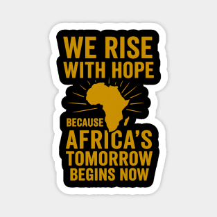 We Rise With Hope Africa Magnet