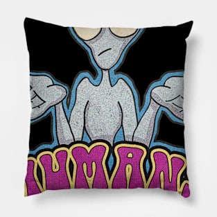 Alien "Humans" style2 Pillow