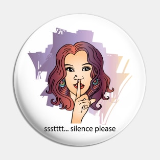 Ssst, silence please! Pin