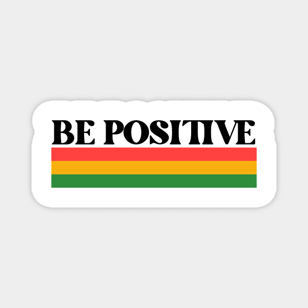 Be Positive - Rainbow Magnet by AnimeVision