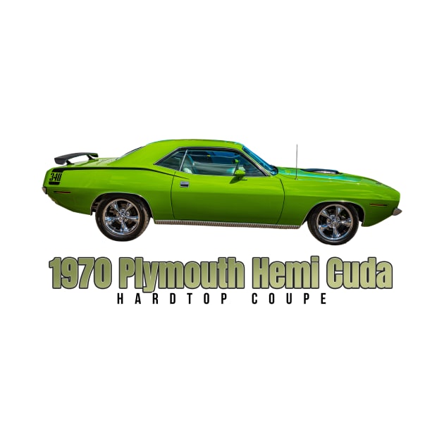 1970 Plymouth Hemi Cuda Hardtop Coupe by Gestalt Imagery