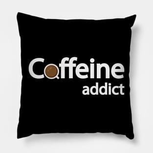 Caffeine addict text design Pillow