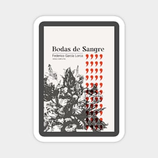 Federico Garcia Lorca Bodas de Sangre Magnet