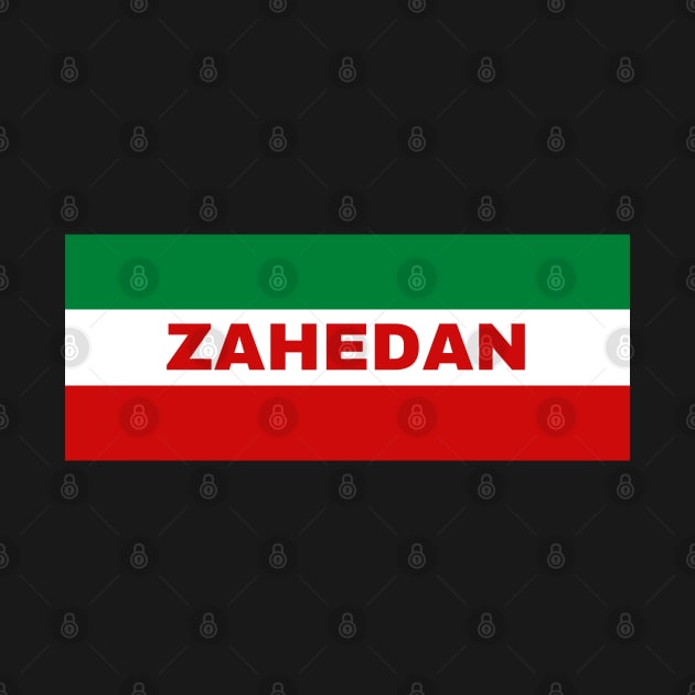 Zahedan City in Iranian Flag Colors by aybe7elf