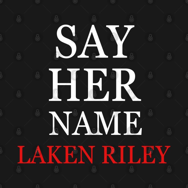 Say-Her-Name-Laken-Riley by SonyaKorobkova