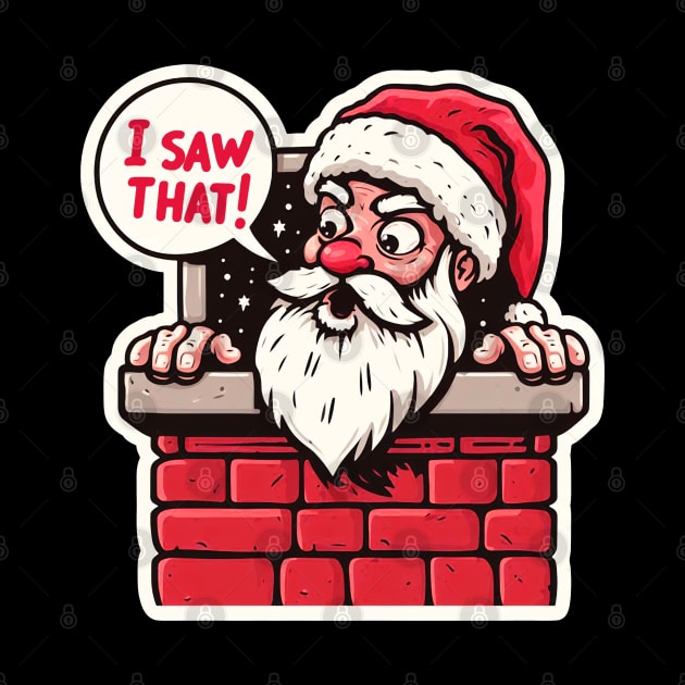 I SAW THAT MeMe Santa Claus by Plushism