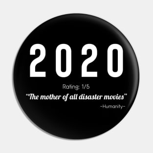 2020. Disaster movie Pin