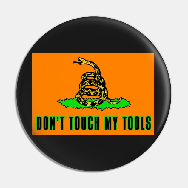 Dont Touch My Tools | Dont tread on me Sticker Pin by  The best hard hat stickers 