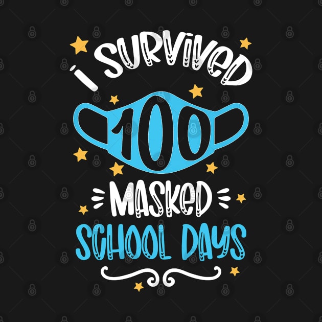 i survived 100 masked school days by teecrafts