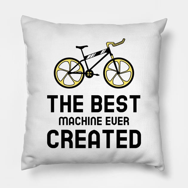 The Best Machine Ever Created - Cycling Pillow by Jitesh Kundra