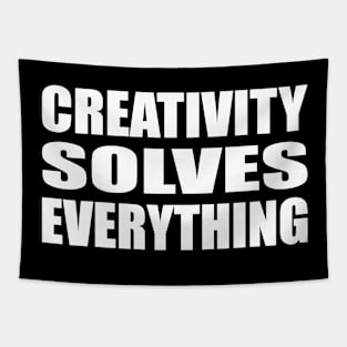 Creativity solves everything Tapestry