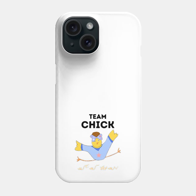 TEAM CHICK Phone Case by Half In Half Out Podcast