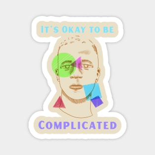 LGBTQ It's Okay to Be Complicated Magnet