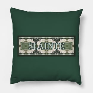 Slainte Pillow