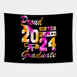 Tie Dye Proud sister of a 2024 Graduate Class of 2024 Senior Tapestry