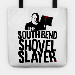 South Bend Shovel Slayer Tote