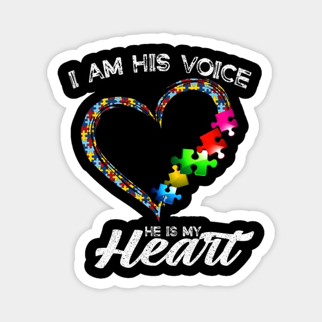 I AM HIS VOICE HE IS MY HEART Magnet by SamaraIvory