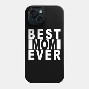 Best Mom Ever White Knockout Phone Case