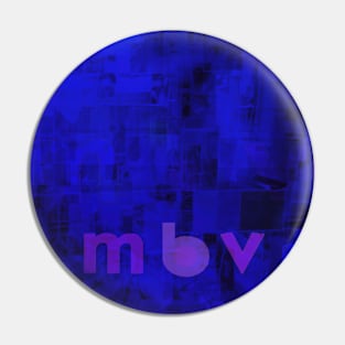 my bloody valentine - m b v Tracklist Album Pin