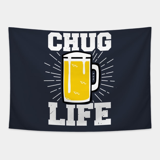 Chug Life Beer Fan College Beer Lover Gifts Tapestry by atomguy