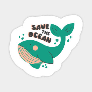 Save the ocean Magnet