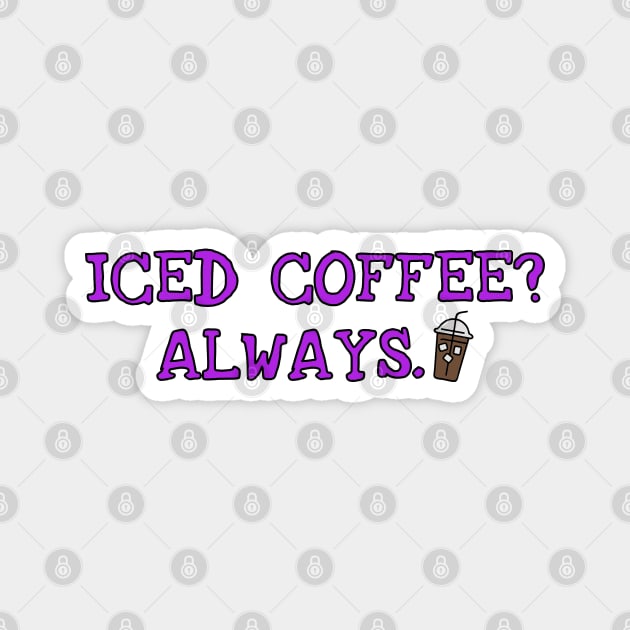 iced coffee Magnet by stokedstore