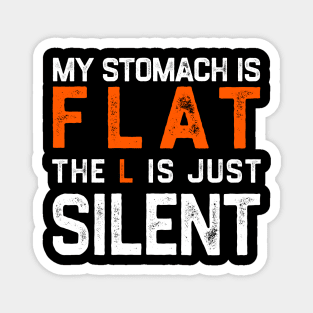 Flat Stomach Funny Saying Magnet