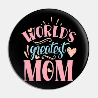 Worlds Greatest Mom Perfect Womens Mothers Day Mom Mommy Pin